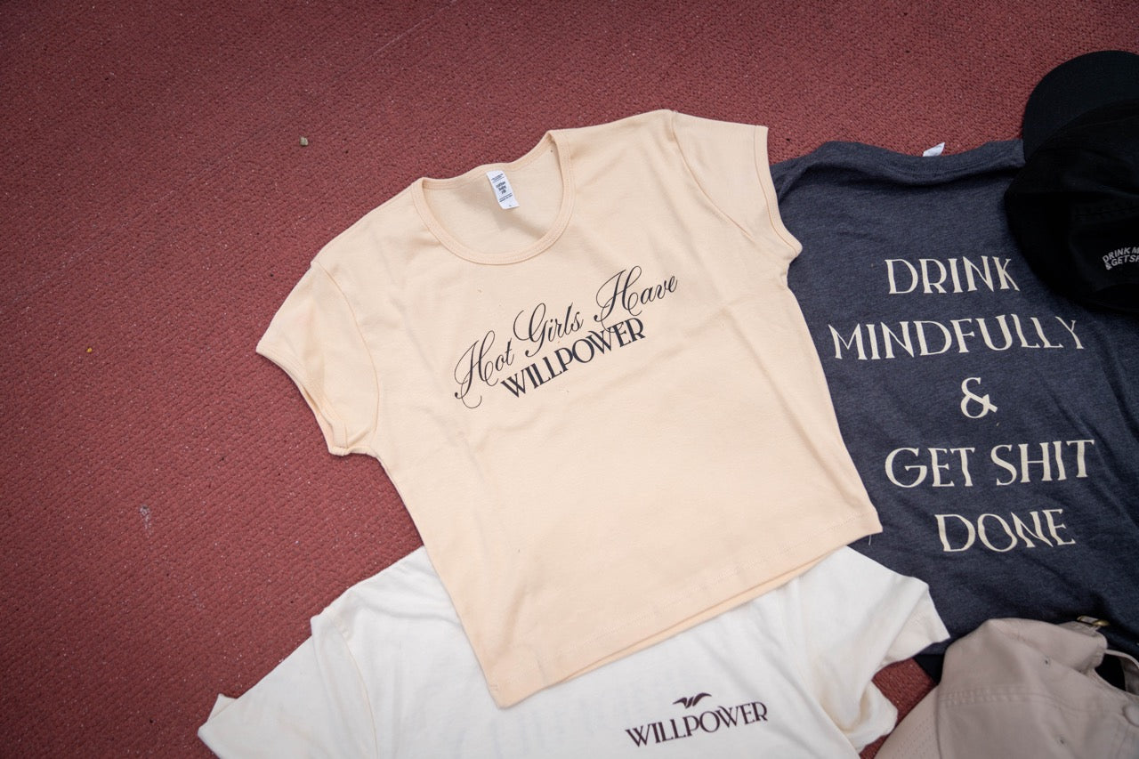 Hot Girls Have Willpower Crop Top